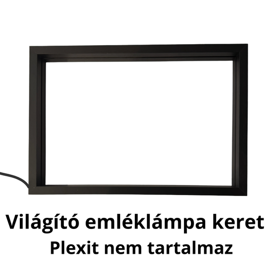 VILÁGÍTÓ EMLÉKLÁMPA KERET- plexit nem tartalmaz